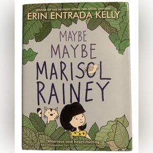 Maybe Maybe Marisol Rainey Kids Book by Erin Entrada Kelly